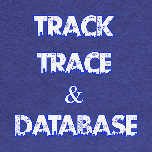 Track Trace & Database by Basement Mastermind by BasementMaster